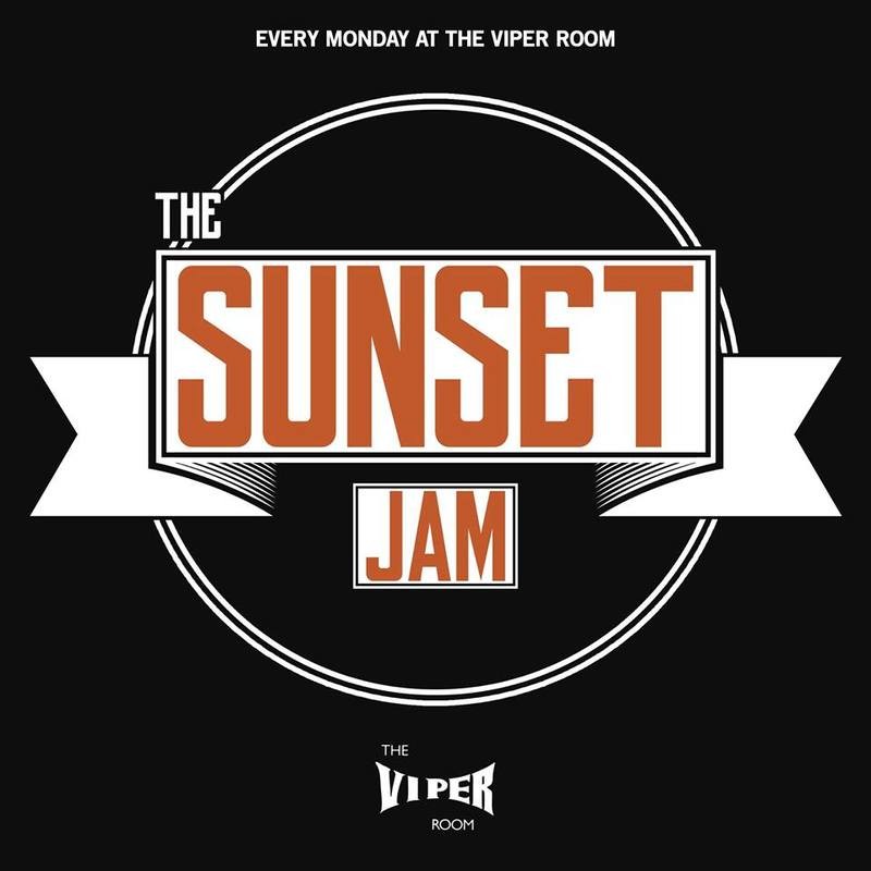 The Sunset Jam Every Monday Night at Viper Room at Viper Room