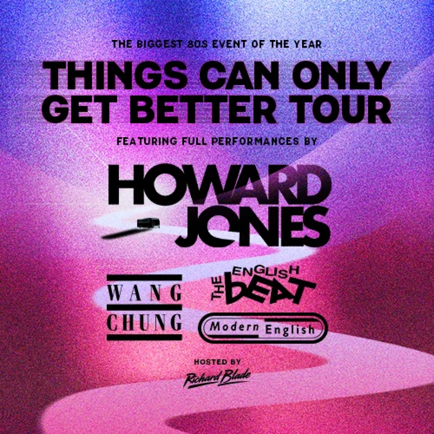 Howard Jones: Things Can Only Get Better Tour