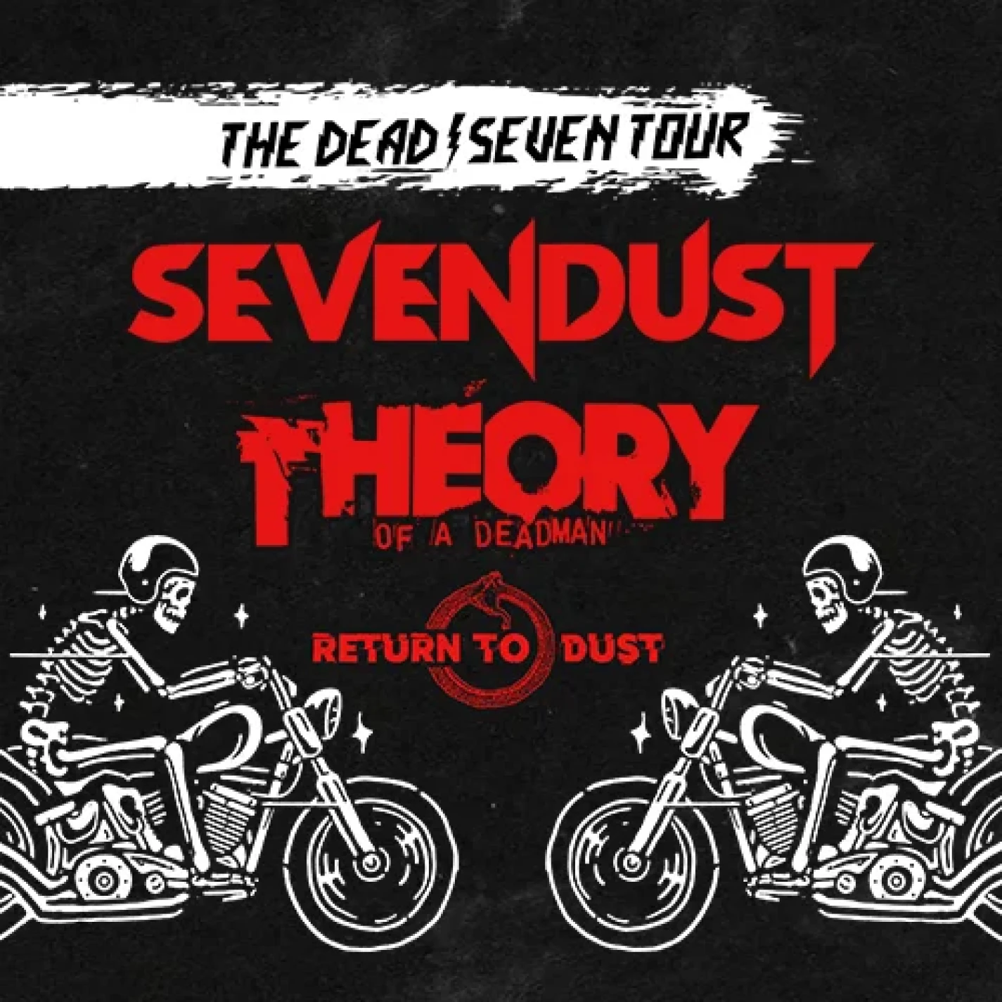Sevendust & Theory of a Deadman: The Dead/Seven Tour