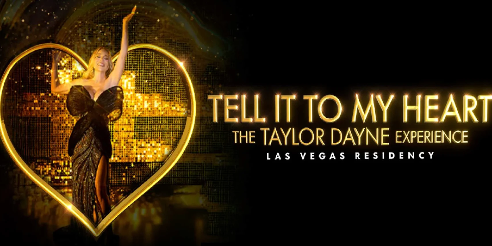 Tell It To My Heart: The Taylor Dayne Experience