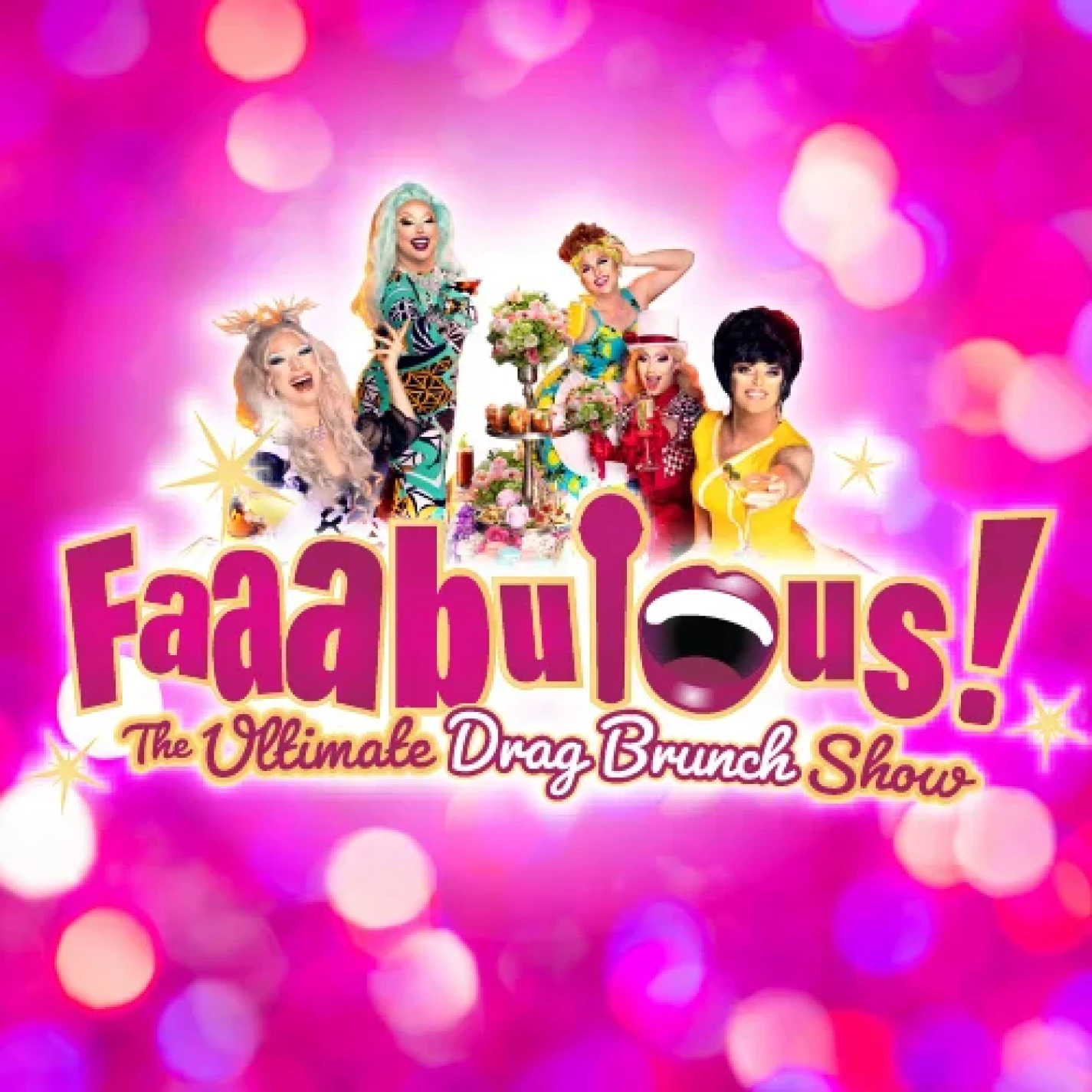 Faaabulous! - The Ultimate Drag Brunch Show
