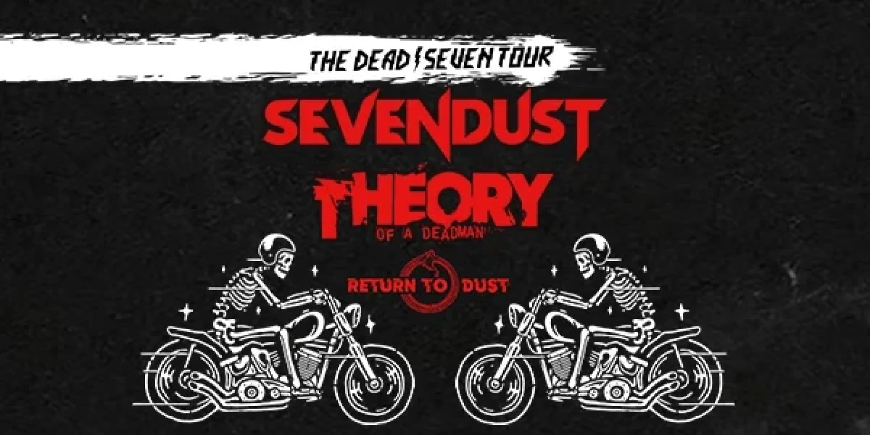 Sevendust Theory Of A Deadman
